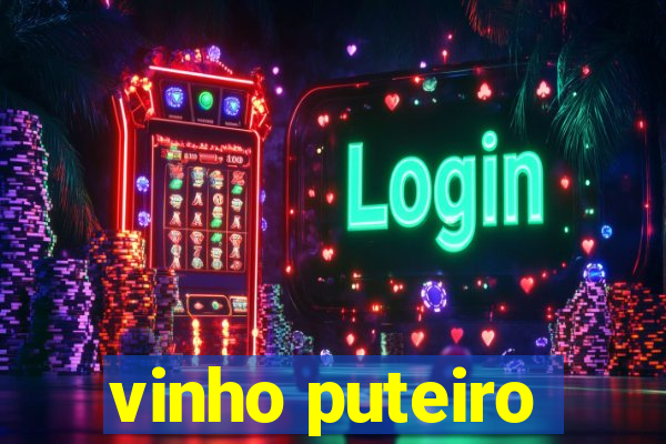 vinho puteiro